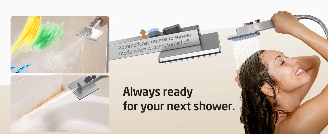 Automaticallyreturnstoshower
mode when water is turned off